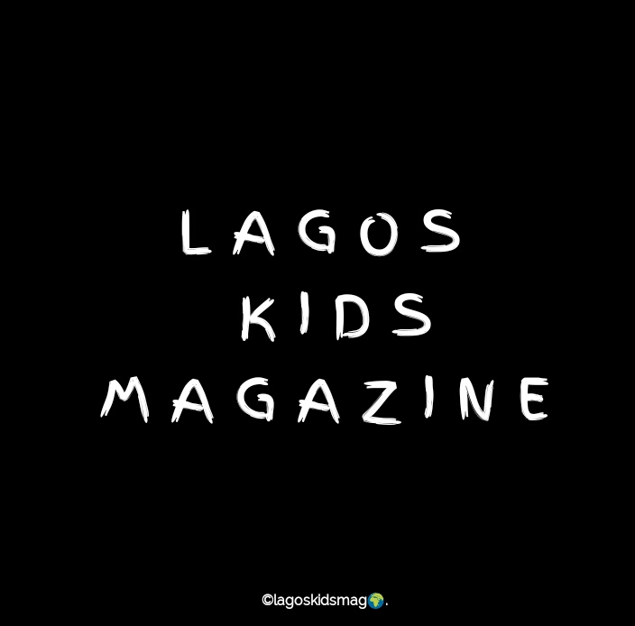 Lagos Kids Magazine 🌍